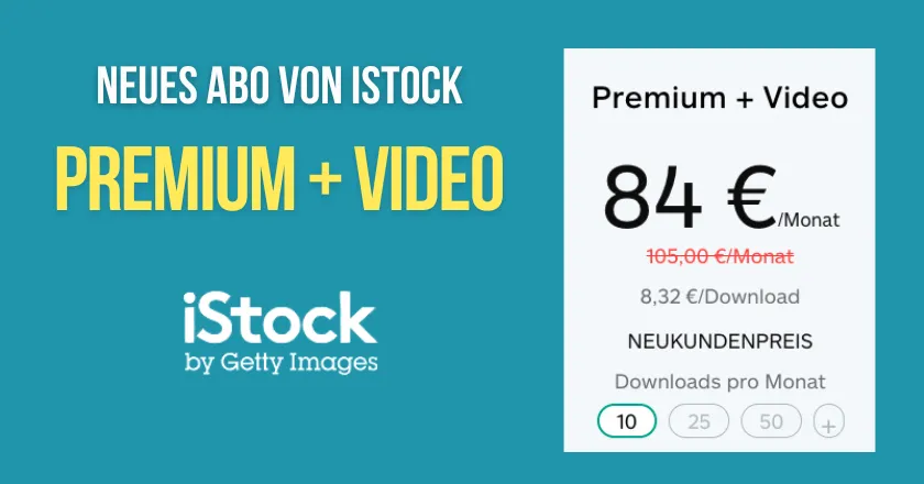 istock neues abonnement Neues Abo iStock