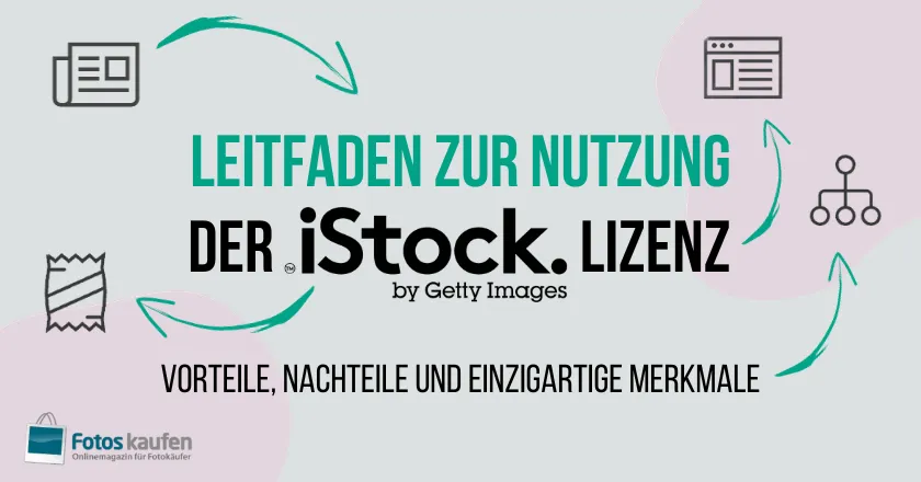 Leitfaden Lizenz iStock