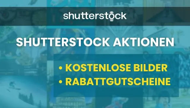 Shutterstock: Kostenlose Bilder – Traum oder Realität? - shutterstock kostenlose bild rabattgutscheine