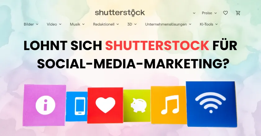 shutterstock fuier social media marketing Shutterstock für Social-Media-Marketing
