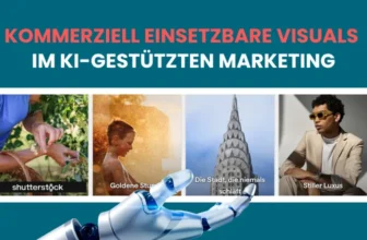 Kommerziell einsetzbare Visuals im KI-gestützten Marketing