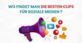 Der Siegeszug von Kurzvideos: Wo erhält man die besten Clips für soziale Medien?