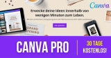 Canva Pro kostenlos 30 Tage testen!