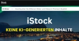 iStock: Kein KI-generierter Inhalt in vorab aufgenommenen Bibliotheken