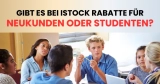 Gibt es Studenten- oder Neukundenrabatte bei iStock? – Sparmöglichkeiten im Check – Aktualisiert am 03. Februar 2026