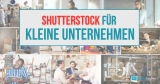 Visuelles Marketing für kleine Unternehmen mit Shutterstock verbessern